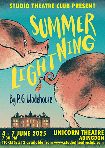 Summer Lightning, 4-7 June, Unicorn Theatre, Abingdon