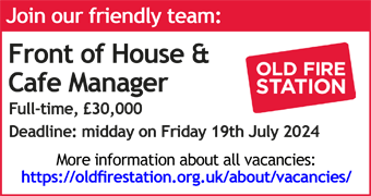 The Old Fire Station are hiring a FOH and Cafe Manager