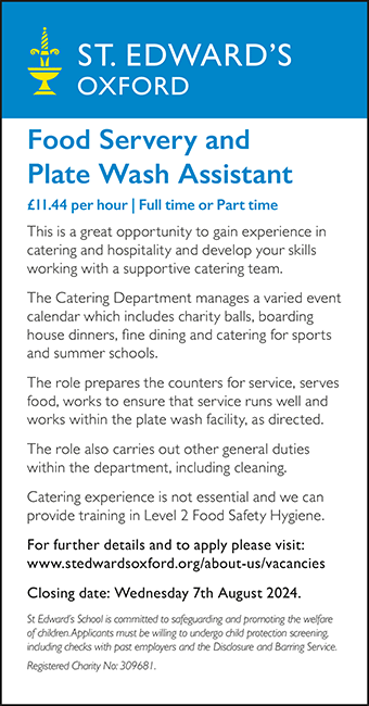 St Edwards School seek Food Servery and Plate Wash Assistant
