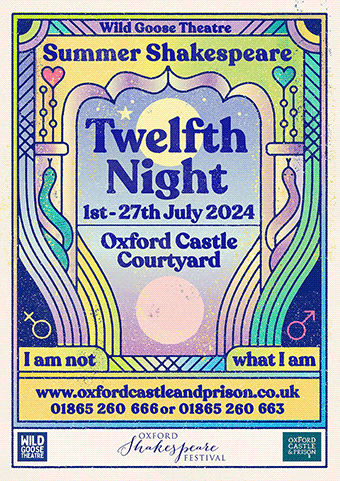 Twelfth Night, Oxford Castle, 1st to 27th July