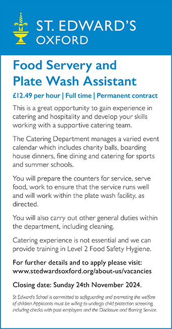 St Edward's School seek Food Servery and Plate Wash Assistant