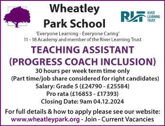 Wheatley Park School seek Teaching Assistant  (Progress Coach Inclusion)