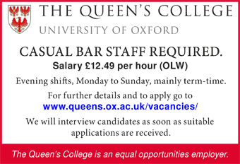 The Queen's College seek a Casual Bar Staff required.