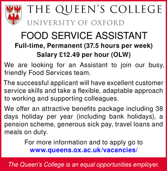 The Queen's College seek a Food Service Assistant, full-time and permanent